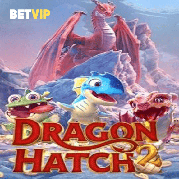 Dragon Hatch 2